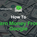 How to earn money from Google